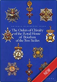 The Orders of Chivalry of the Royal House of Bourbon of the Two Sicilies